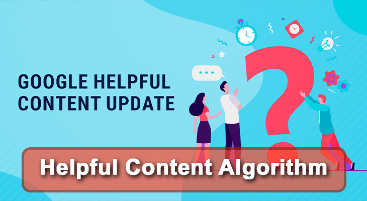 Helpful Content Algorithm | الگوریتم گوگل